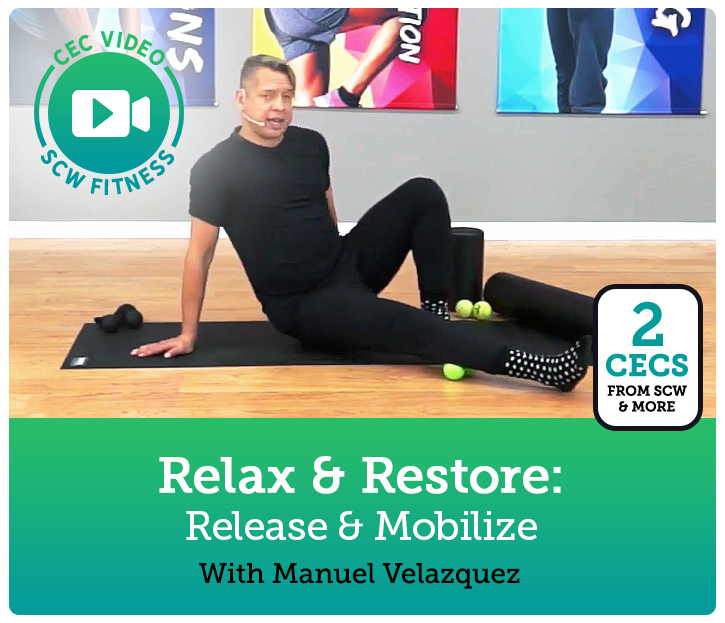 CEC Video Course: Relax & Restore: Release & Mobilize