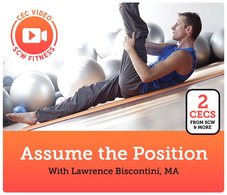 CEC Video Course: Assume the Position